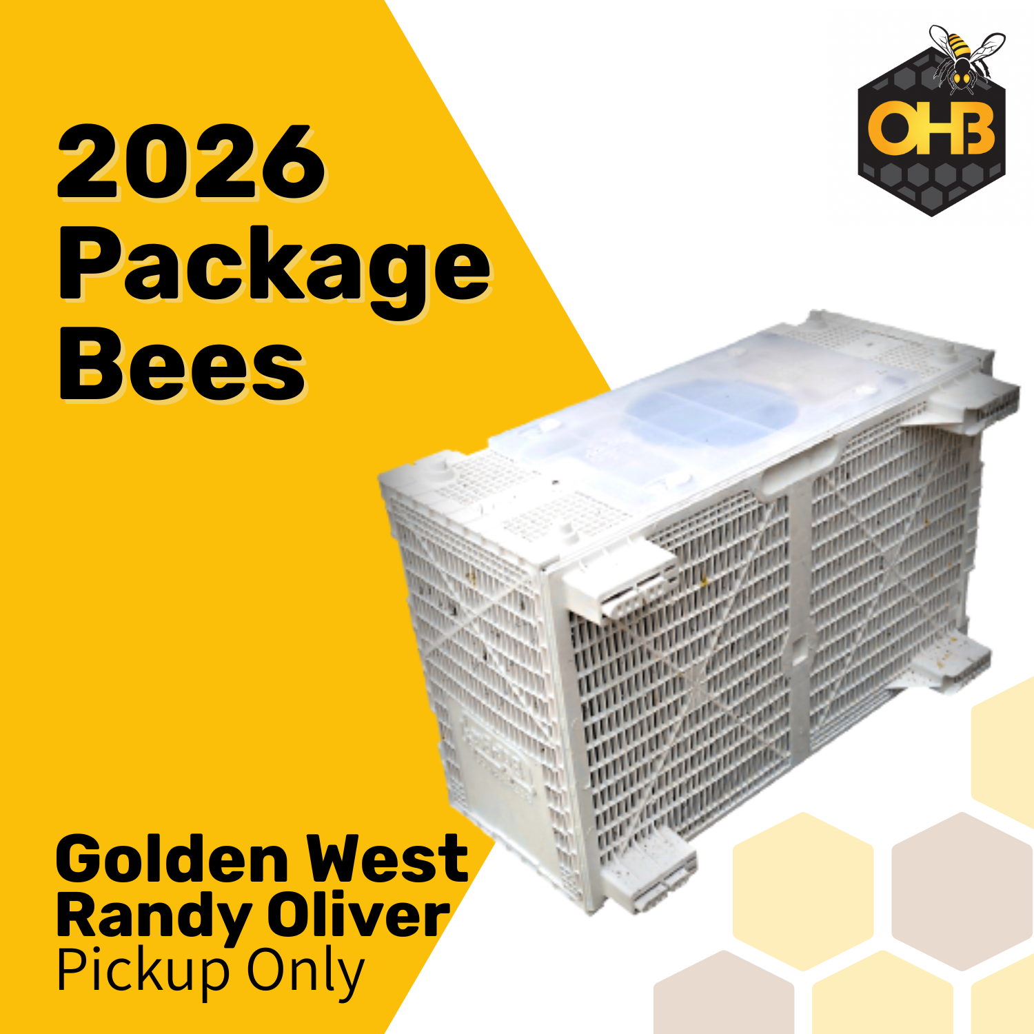 2026 OHB Golden West Package PICK-UP