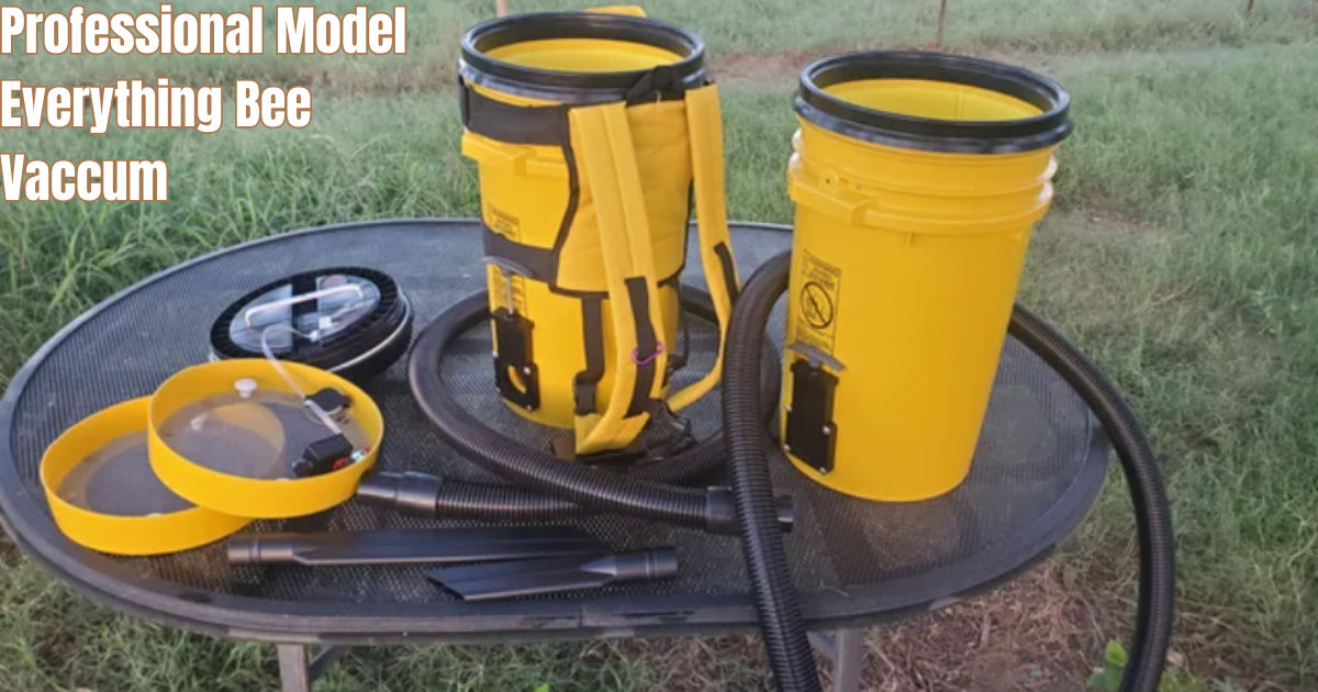 The Everything Bee Vaccum