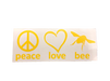 Peace love bee decal.