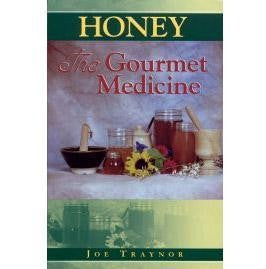 Honey: The Gourmet Medicine, 105 pgs.