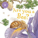 Are you a bee?